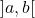 ]a,b[