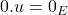 0.u = 0_E