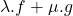 \lambda.f+\mu.g