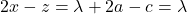 2x-z=\lambda + 2a - c = \lambda