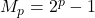 M_p=2^p-1
