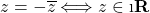 z=-\overline{z}\Longleftrightarrow z\in\i\mathbf{R}
