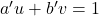 a'u + b'v = 1