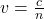 v=\frac{c}{n}