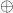 \oplus