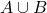 A\cup{B}