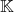 \mathbb{K}