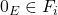 0_E \in F_i