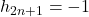h_{2n+1} = -1