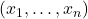 (x_1,\dots,x_n)