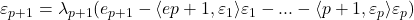 \[$ \varepsilon_{p+1}=\lambda_{p+1}(e_{p+1}-\langle e{p+1},\varepsilon_1 \rangle \varepsilon_1 - ... - \langle \e{p+1},\varepsilon_p \rangle \varepsilon_p)\]