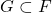 G \subset F