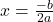x=\frac{-b}{2a}