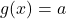 g(x)=a