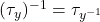 (\tau_y)^{-1} = \tau_{y^{-1}}