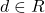 d \in\mathscr{R}