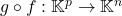 g\circ f:\mathbb{K}^p\to\mathbb{K}^n