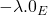 -\lambda.0_E