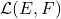 \mathcal{L}(E,F)