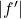 |f'|