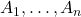 A_1, \dotsc, A_n