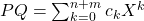 PQ = \sum_{k=0}^{n+m} c_kX^k