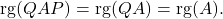 \[\mathrm{rg}(Q A P)=\mathrm{rg}(Q A)=\mathrm{rg}(A).\]