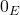 0_E