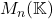 \mathscr{M}_n(\mathbb{K})