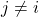j\neq i