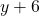 y+6