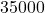 35000