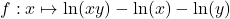f:x\mapsto \ln(xy)-\ln(x)-\ln(y)