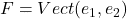 F=Vect(e_1,e_2)