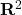 \mathbf{R}^2