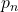 p_n