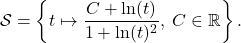\[\mathcal{S}=\left\{t\mapsto \dfrac{C+\ln(t)}{1+\ln(t)^2},\; C\in\mathbb{R}\right\} .\]