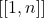 [[1, n]]