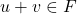 u+v \in F