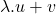 \lambda.u+v