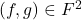 (f,g) \in F^2