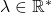\lambda\in\mathbb{R}^*