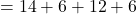 =14 + 6 + 12 + 6