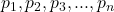 p_1, p_2, p_3, ..., p_n