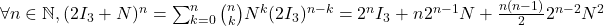 \forall n\in\mathbb{N}, (2I_3+N)^n = \sum_{k=0}^n \binom{n}{k}N^k(2I_3)^{n-k} = 2^nI_3+n2^{n-1}N+ \frac{n(n-1)}{2}2^{n-2}N^2