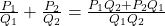 \frac{P_1}{Q_1} + \frac{P_2}{Q_2} = \frac{P_1Q_2 + P_2Q_1}{Q_1Q_2}