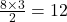 \frac{8\times3}{2}=12€