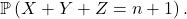 \[\mathbb{P} \left( X + Y + Z = n + 1 \right).\]