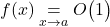 f(x)\underset{x\to a}{=} O\big(1\big)