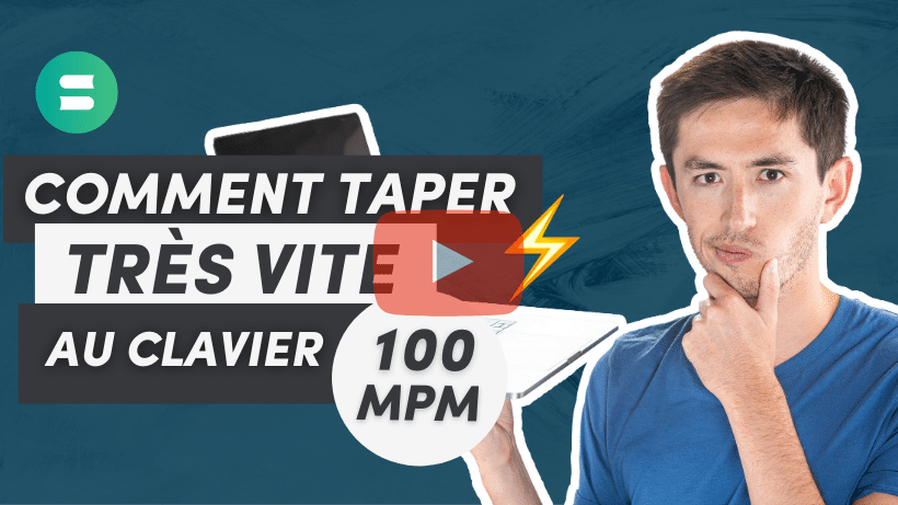 Comment taper rapidement au clavier (+ de 100 MPM) ?️